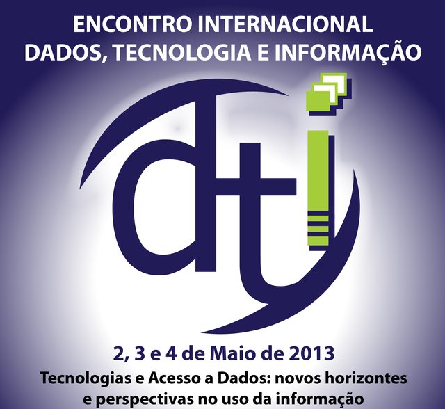 Poster of the International Meeting on Data, Technology and Information, May 2–4, 2013